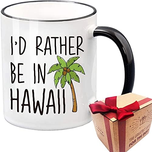 Hawaii Kupasında Olmayı Tercih Ederim, Noel Doğum Günü için Komik Hawaii Sevgilisi Kupa Hediyeleri, Erkek Kadın Anne